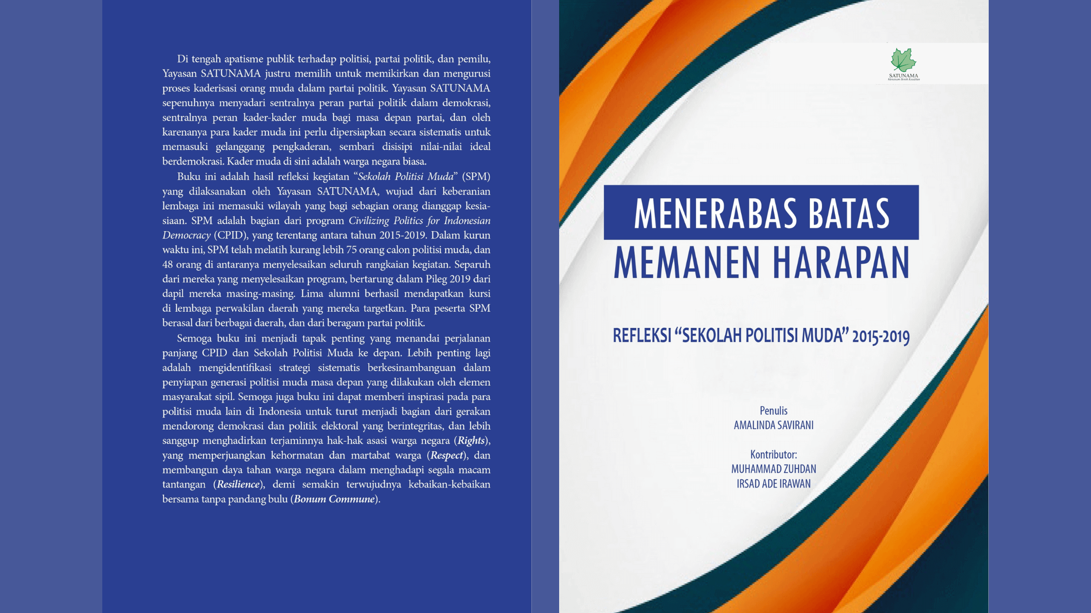 Menerabas Batas, Memanen Harapan : Refleksi SEKOLAH POLITISI MUDA 2015-2019